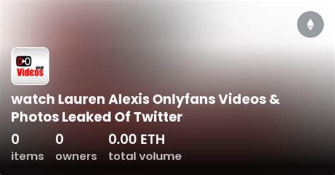 lauren alexis leaked onlyfans|[Broken Link]